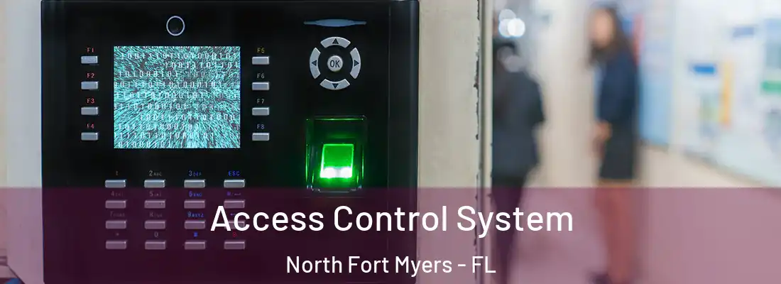 Access Control System North Fort Myers - FL