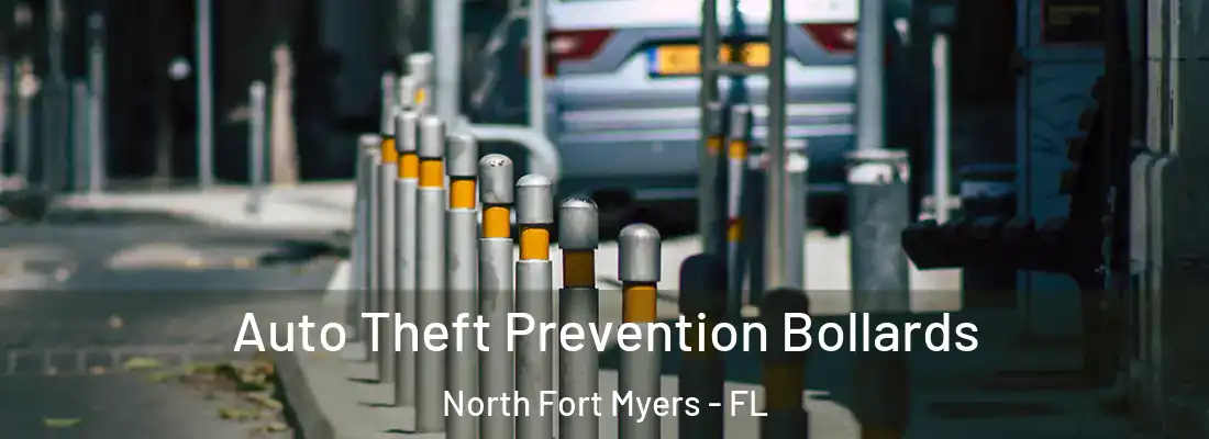  Auto Theft Prevention Bollards North Fort Myers - FL