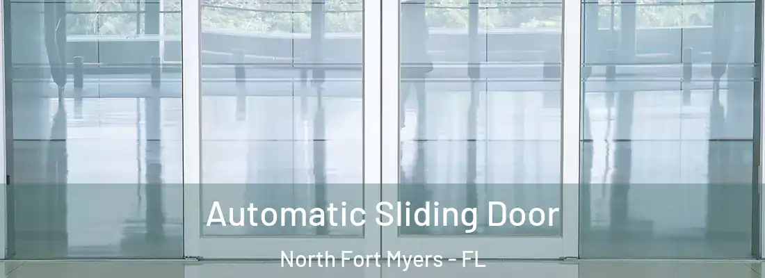 Automatic Sliding Door North Fort Myers - FL