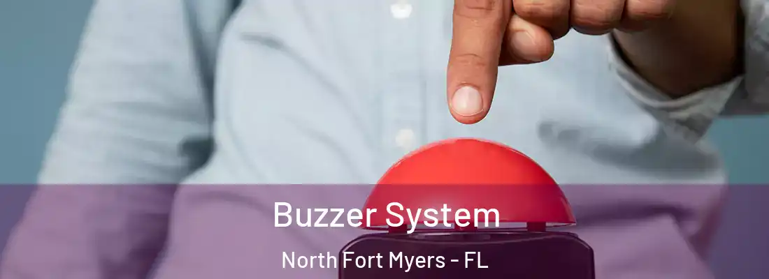  Buzzer System North Fort Myers - FL