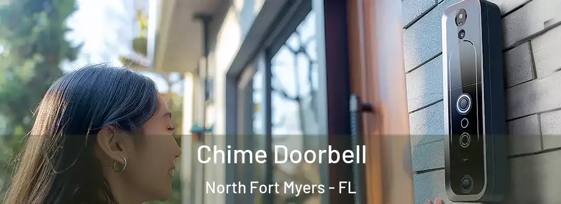 Chime Doorbell North Fort Myers - FL