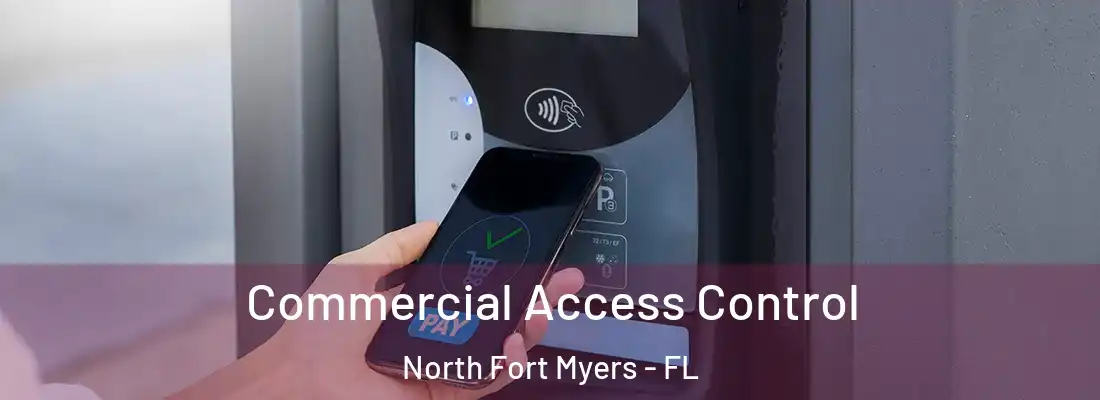 Commercial Access Control North Fort Myers - FL