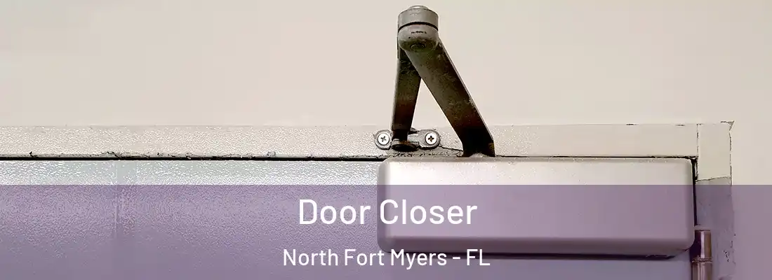 Door Closer North Fort Myers - FL