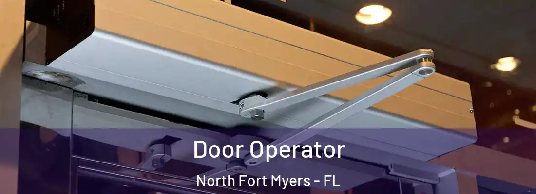 Door Operator North Fort Myers - FL