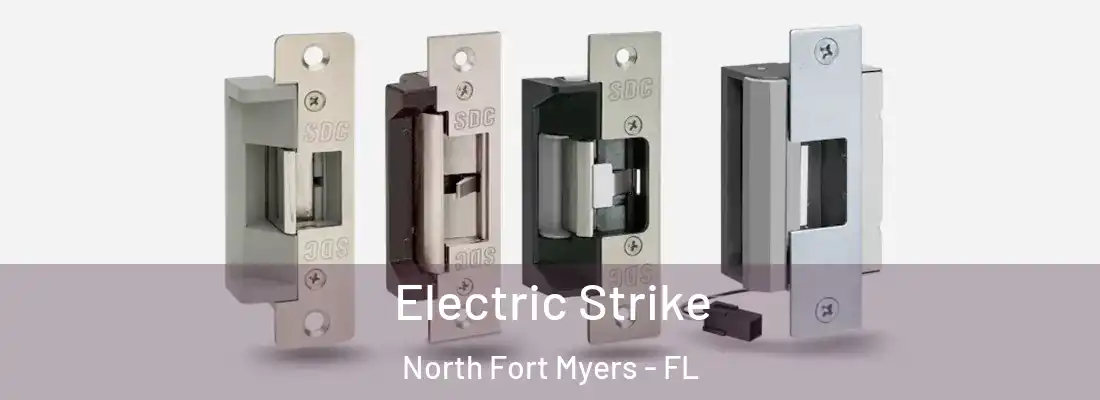 Electric Strike North Fort Myers - FL
