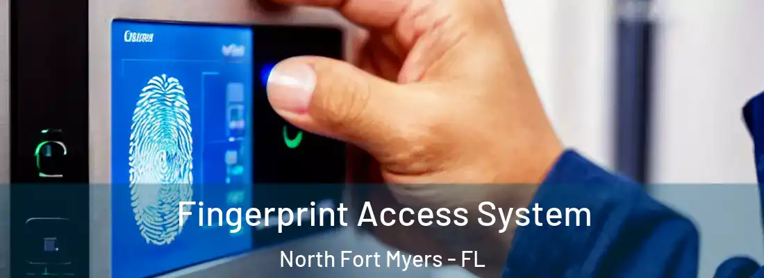 Fingerprint Access System North Fort Myers - FL