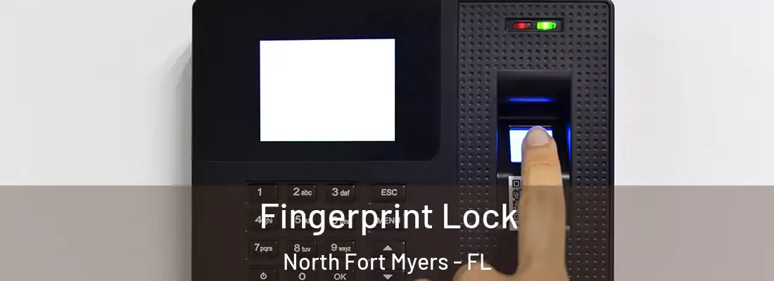  Fingerprint Lock North Fort Myers - FL