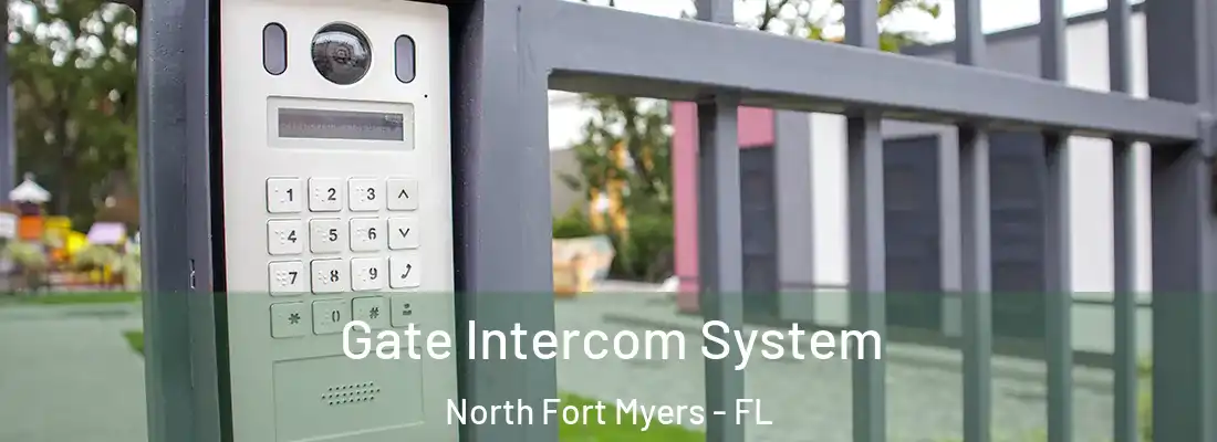 Gate Intercom System North Fort Myers - FL