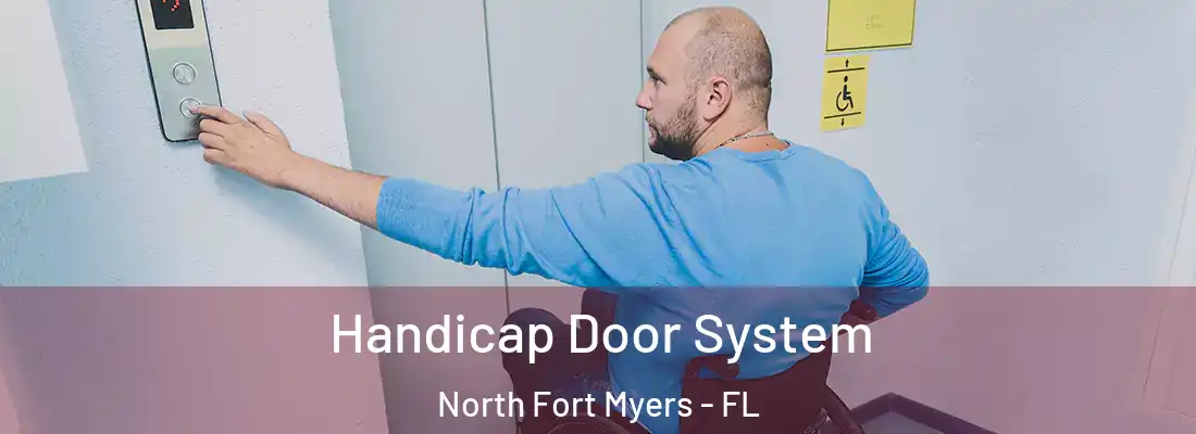 Handicap Door System North Fort Myers - FL