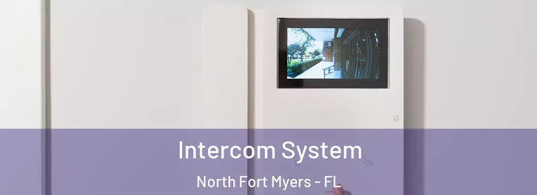 Intercom System North Fort Myers - FL