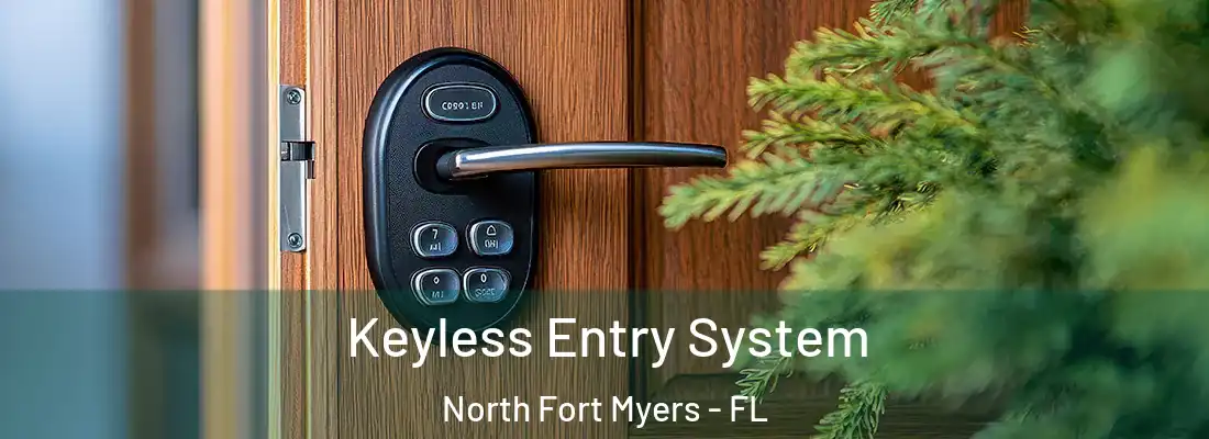  Keyless Entry System North Fort Myers - FL