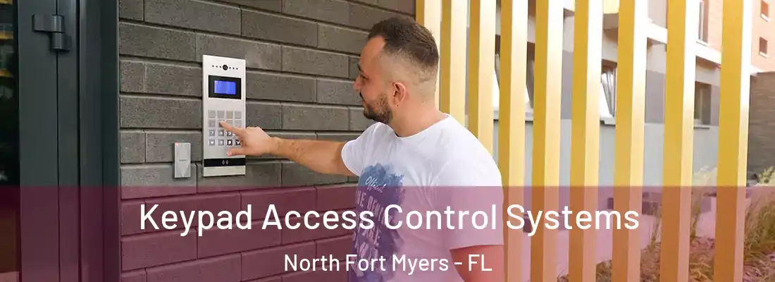 Keypad Access Control Systems North Fort Myers - FL