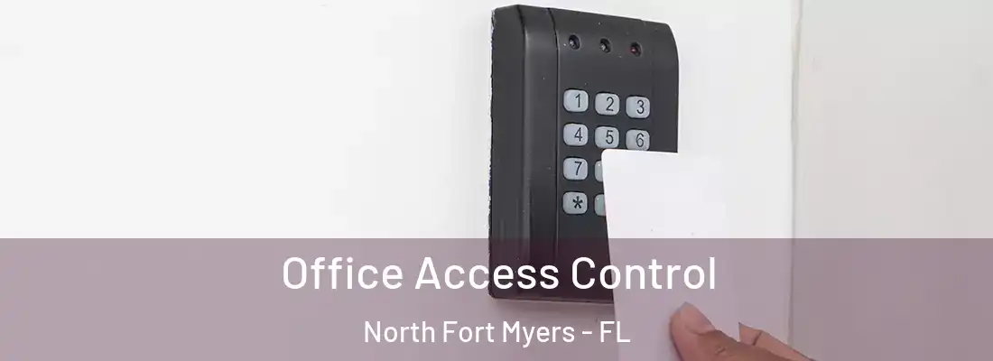 Office Access Control North Fort Myers - FL
