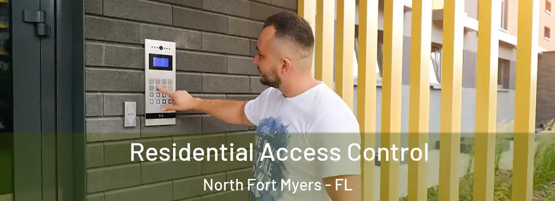  Residential Access Control North Fort Myers - FL