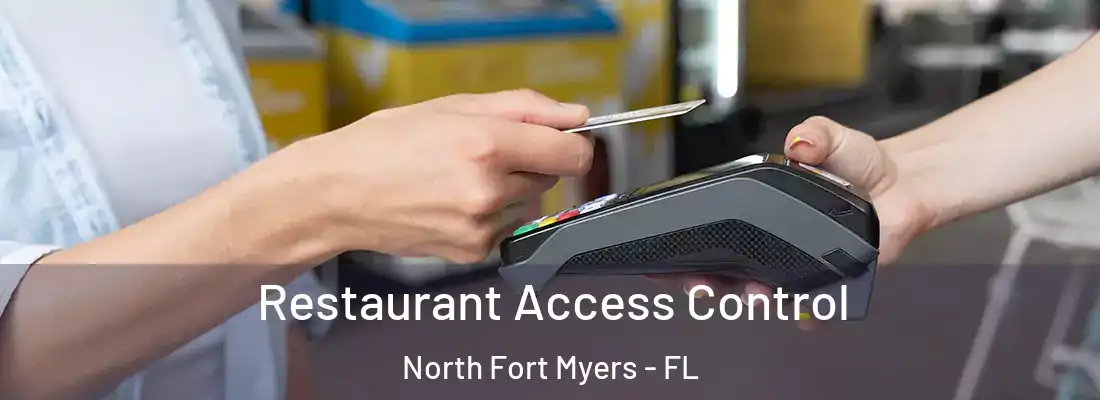  Restaurant Access Control North Fort Myers - FL