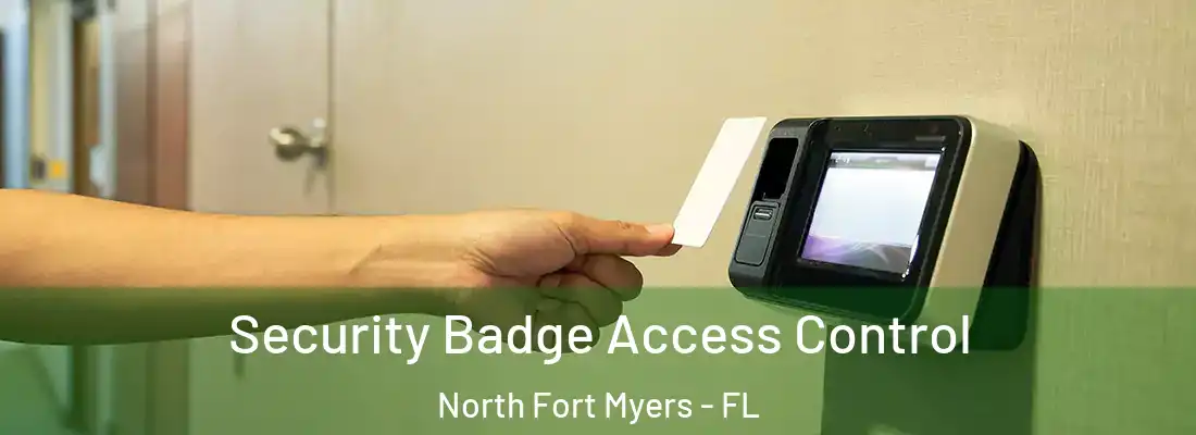 Security Badge Access Control North Fort Myers - FL