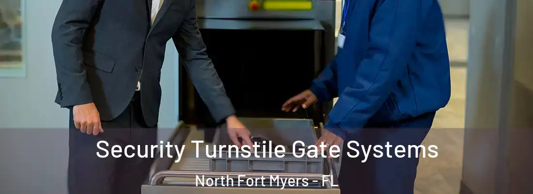 Security Turnstile Gate Systems North Fort Myers - FL