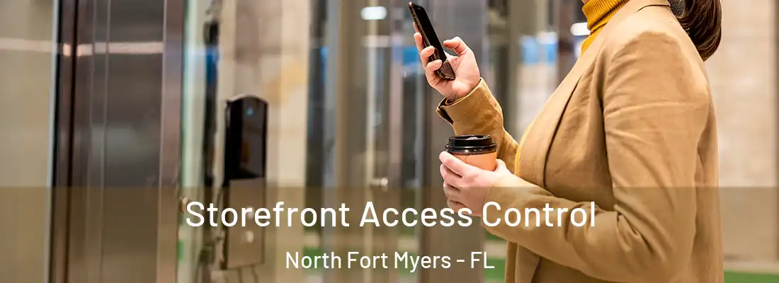 Storefront Access Control North Fort Myers - FL