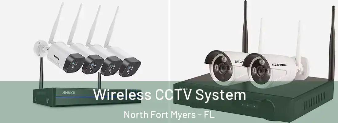 Wireless CCTV System North Fort Myers - FL